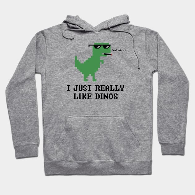 I just really like dinos Hoodie by N8I